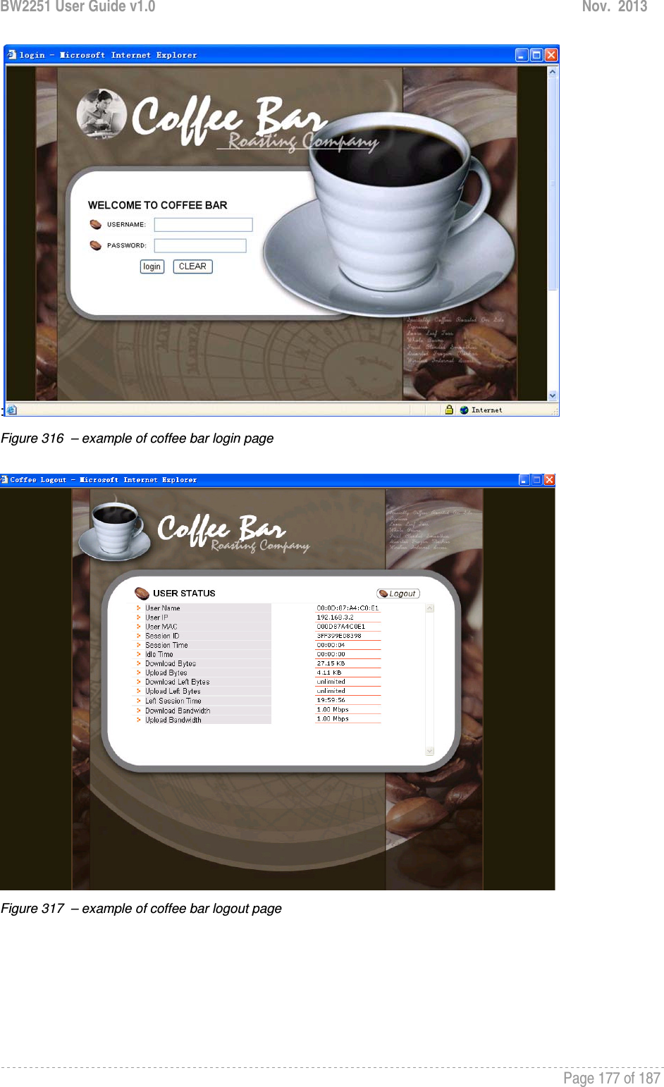 BW2251 User Guide v1.0  Nov.  2013     Page 177 of 187   : Figure 316  – example of coffee bar login page   Figure 317  – example of coffee bar logout page       