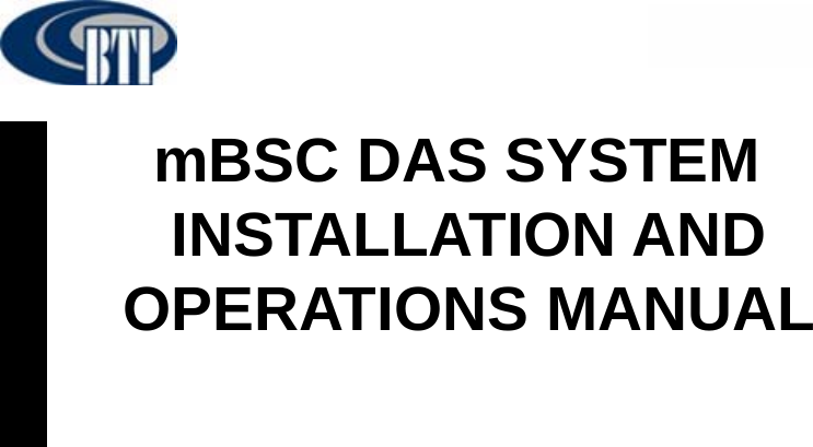 mBSC DAS SystemInstallation Manual Issue 3 mBSC DAS SYSTEM INSTALLATION AND OPERATIONS MANUAL 