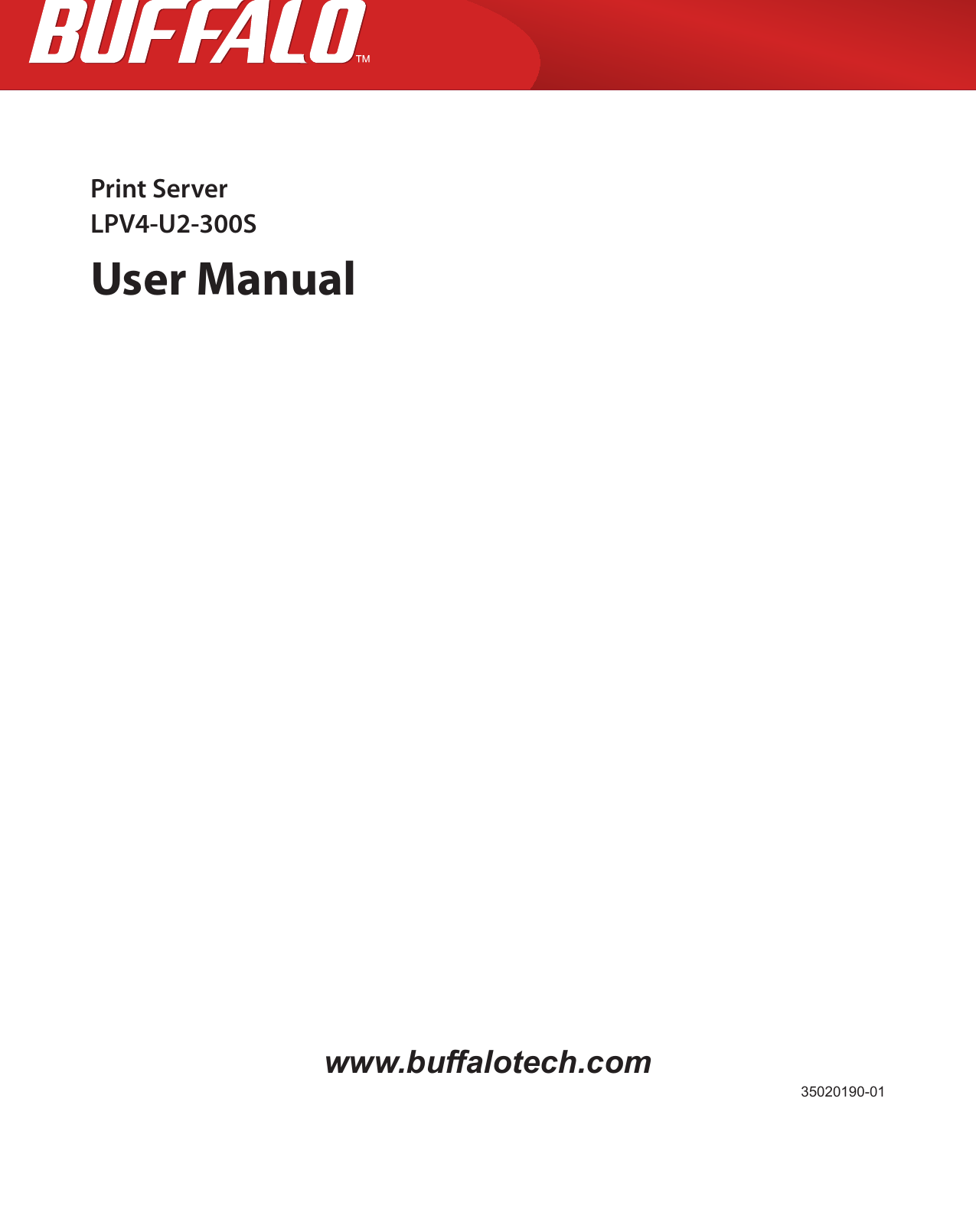 Print ServerLPV4-U2-300SUser Manualwww.buffalotech.com35020190-01
