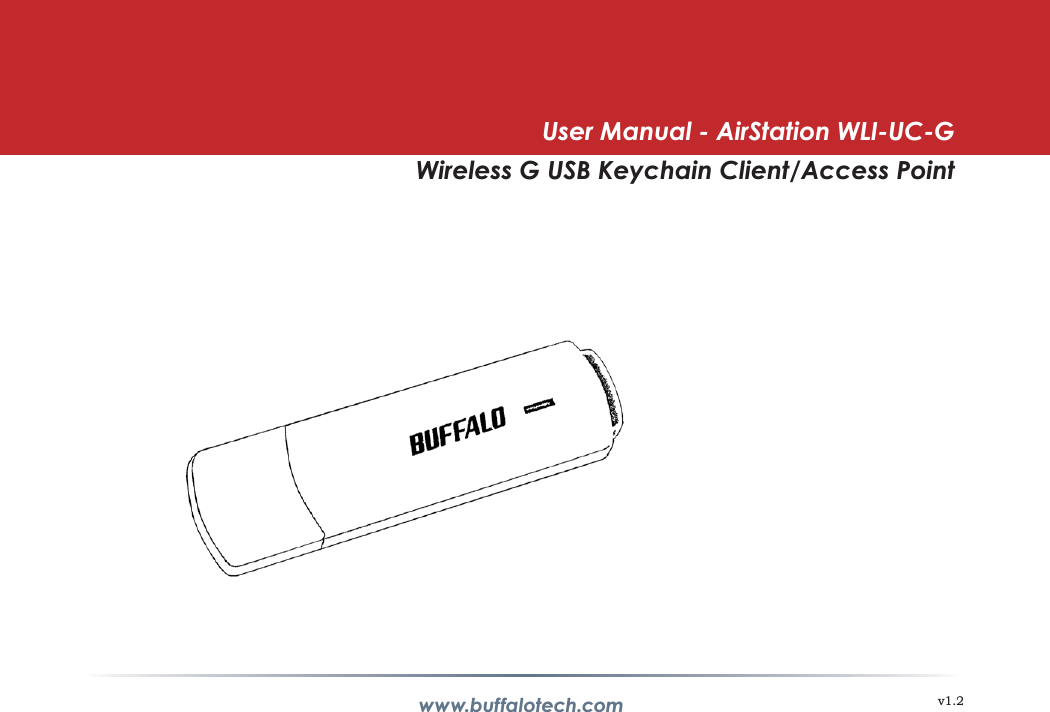 www.buffalotech.com v1.2User Manual - AirStation WLI-UC-GWireless G USB Keychain Client/Access Point