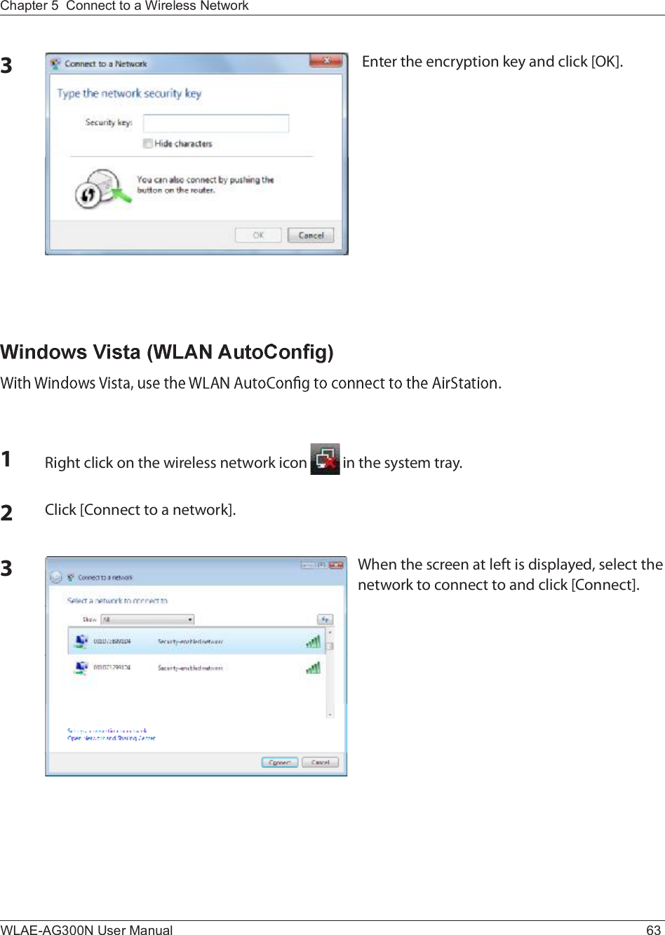 Chapter 5  Connect to a Wireless Network WLAE-AG300N User Manual 63íÛ²¬»® ¬¸» »²½®§°¬·±² µ»§ ¿²¼ ½´·½µ ÅÑÕÃò ïÎ·¹¸¬ ½´·½µ ±² ¬¸» ©·®»´»-- ²»¬©±®µ ·½±²   ·² ¬¸» -§-¬»³ ¬®¿§òîÝ´·½µ ÅÝ±²²»½¬ ¬± ¿ ²»¬©±®µÃòÉ¸»² ¬¸» -½®»»² ¿¬ ´»º¬ ·- ¼·-°´¿§»¼ô -»´»½¬ ¬¸» ²»¬©±®µ ¬± ½±²²»½¬ ¬± ¿²¼ ½´·½µ ÅÝ±²²»½¬Ãòí