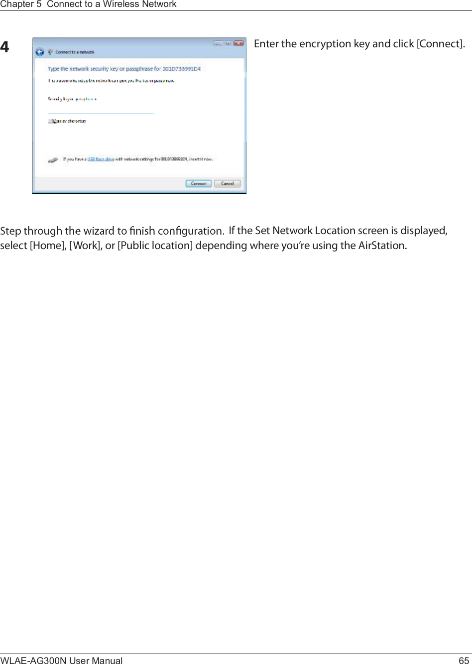 Chapter 5  Connect to a Wireless Network WLAE-AG300N User Manual 65ìÛ²¬»® ¬¸» »²½®§°¬·±² µ»§ ¿²¼ ½´·½µ ÅÝ±²²»½¬Ãò×º ¬¸» Í»¬ Ò»¬©±®µ Ô±½¿¬·±² -½®»»² ·- ¼·-°´¿§»¼ô -»´»½¬ ÅØ±³»Ãô ÅÉ±®µÃô ±® ÅÐ«¾´·½ ´±½¿¬·±²Ã ¼»°»²¼·²¹ ©¸»®» §±«Ž®» «-·²¹ ¬¸» ß·®Í¬¿¬·±²ò