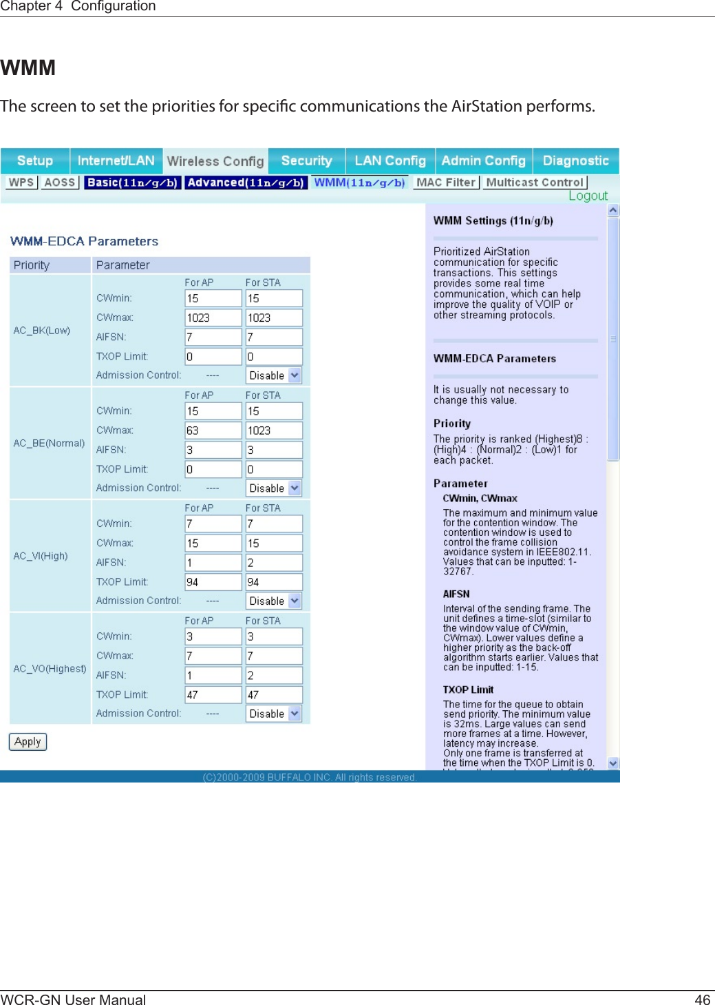 WCR-GN User Manual 46Chapter 4  CongurationWMMThe screen to set the priorities for specic communications the AirStation performs.