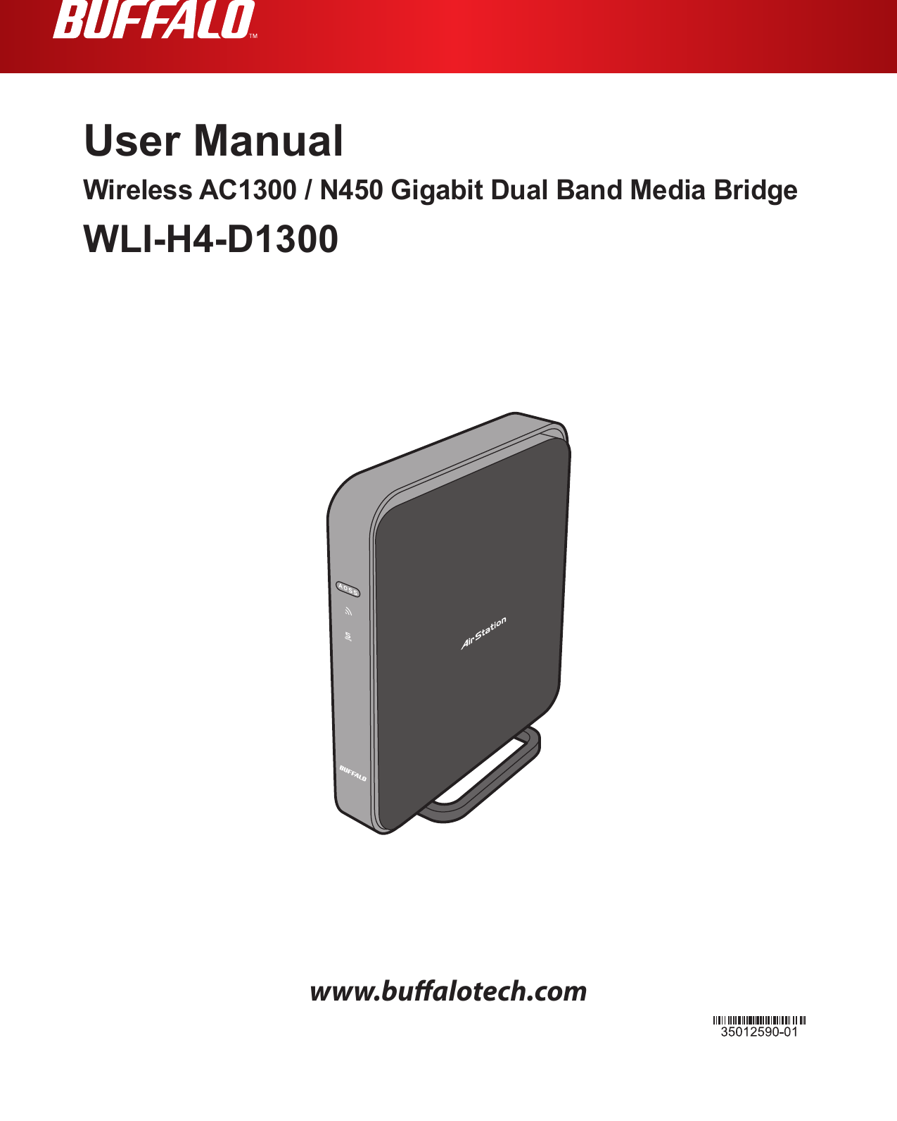 User ManualWireless AC1300 / N450 Gigabit Dual Band Media BridgeWLI-H4-D1300www.bualotech.com