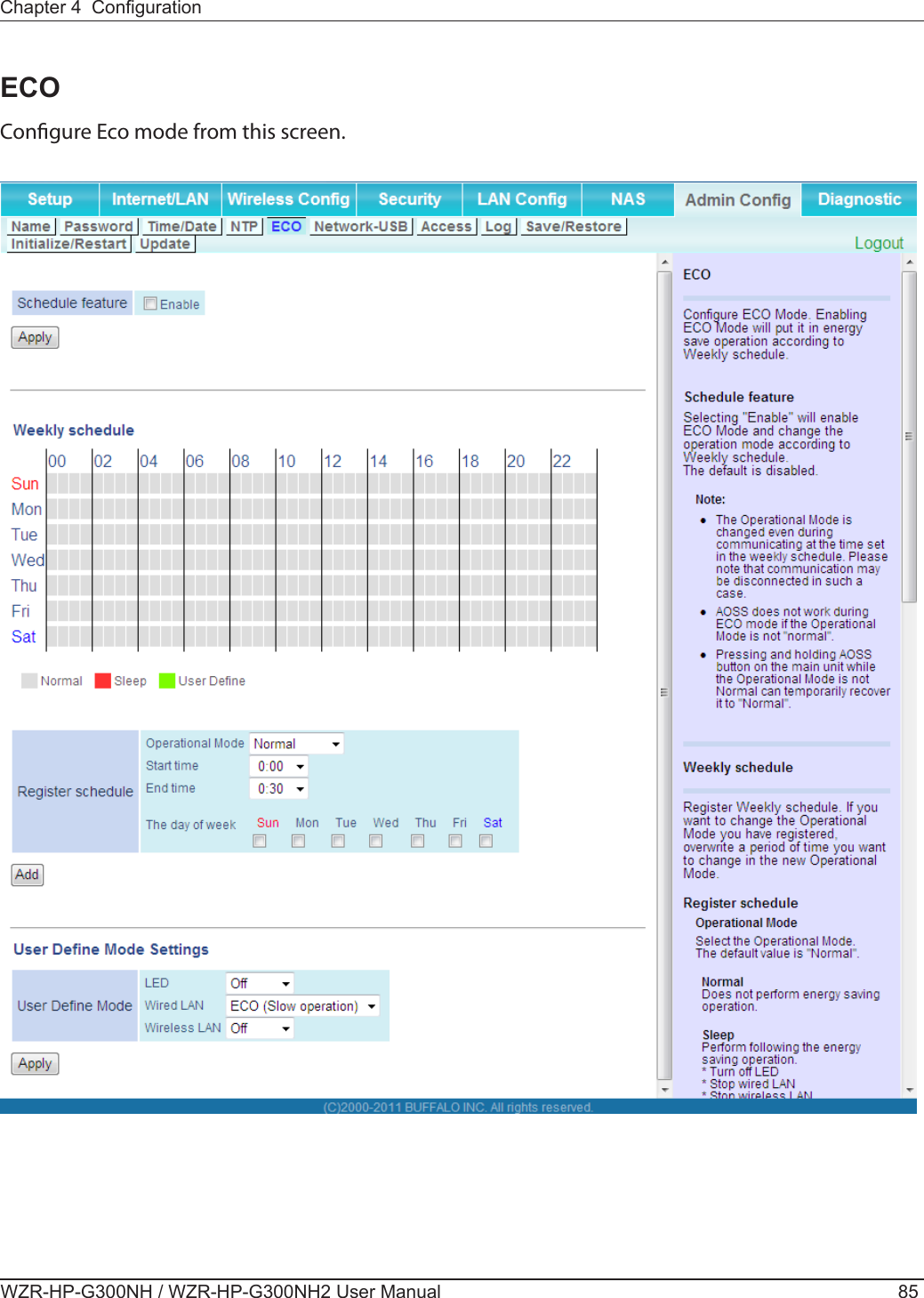 Chapter 4  CongurationWZR-HP-G300NH / WZR-HP-G300NH2 User Manual 85ECOCongure Eco mode from this screen.