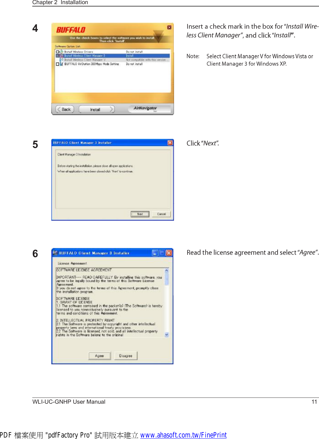 Chapter 2  InstallationWLI-UC-GNHP User Manual 114×²-¬¿´´ É·®»ó´»-- Ý´·»²¬ Ó¿²¿¹»®Œ ×²-¬¿´´Œò5Ò»¨¬Œò6ß¹®»»ŒòPDF 檔案使用 &quot;pdfFactory Pro&quot; 試用版本建立 www.ahasoft.com.tw/FinePrint