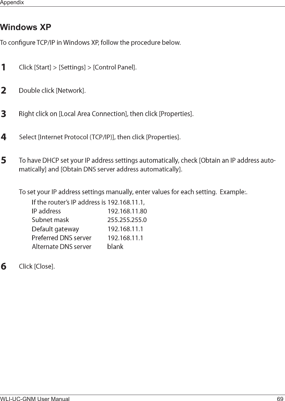 AppendixWLI-UC-GNM User Manual 69Windows XPïîíìëóÍ«¾²»¬ ³¿-µ îëëòîëëòîëëòðê