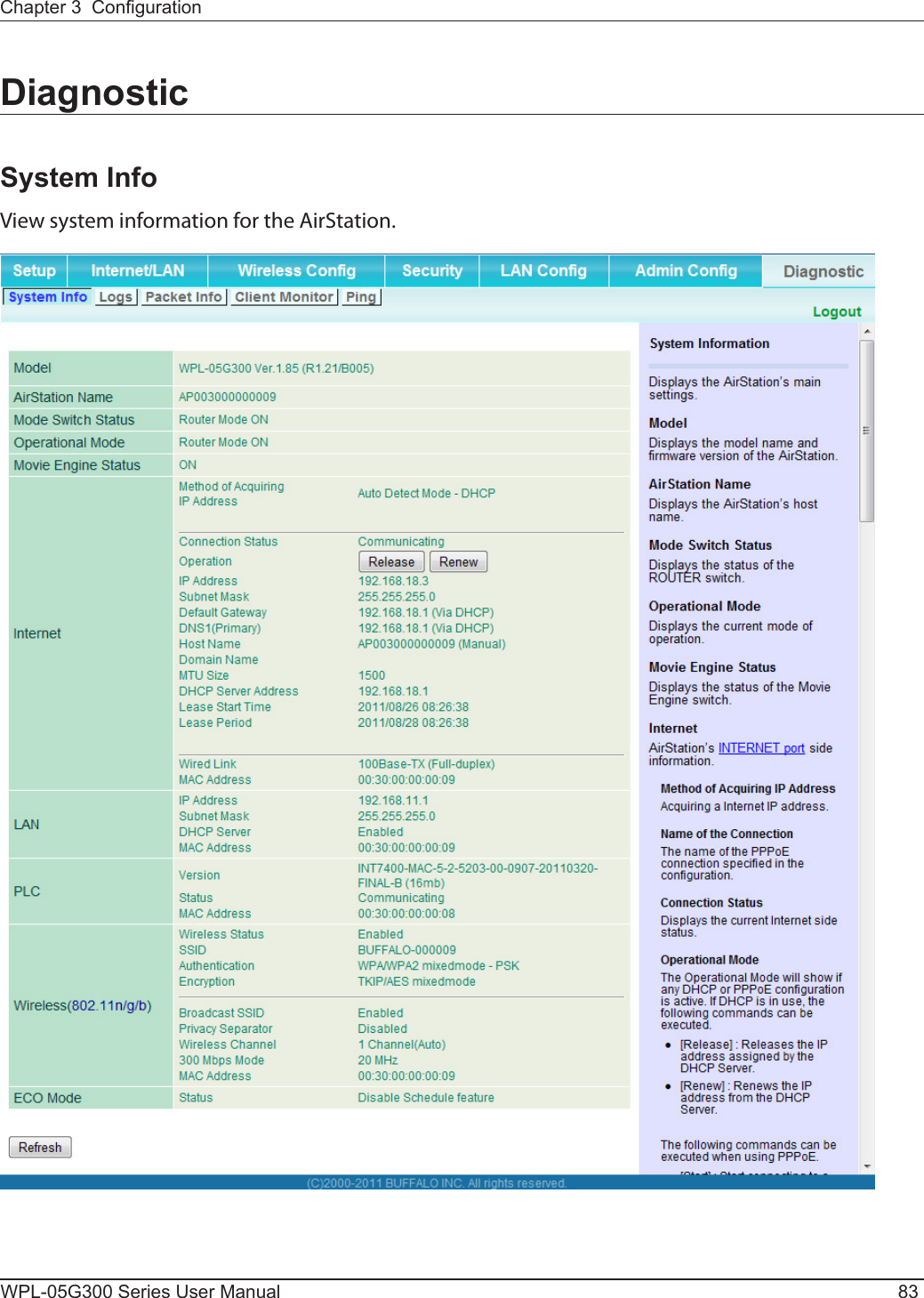 Chapter 3  CongurationWPL-05G300 Series User Manual 83DiagnosticSystem InfoView system information for the AirStation.