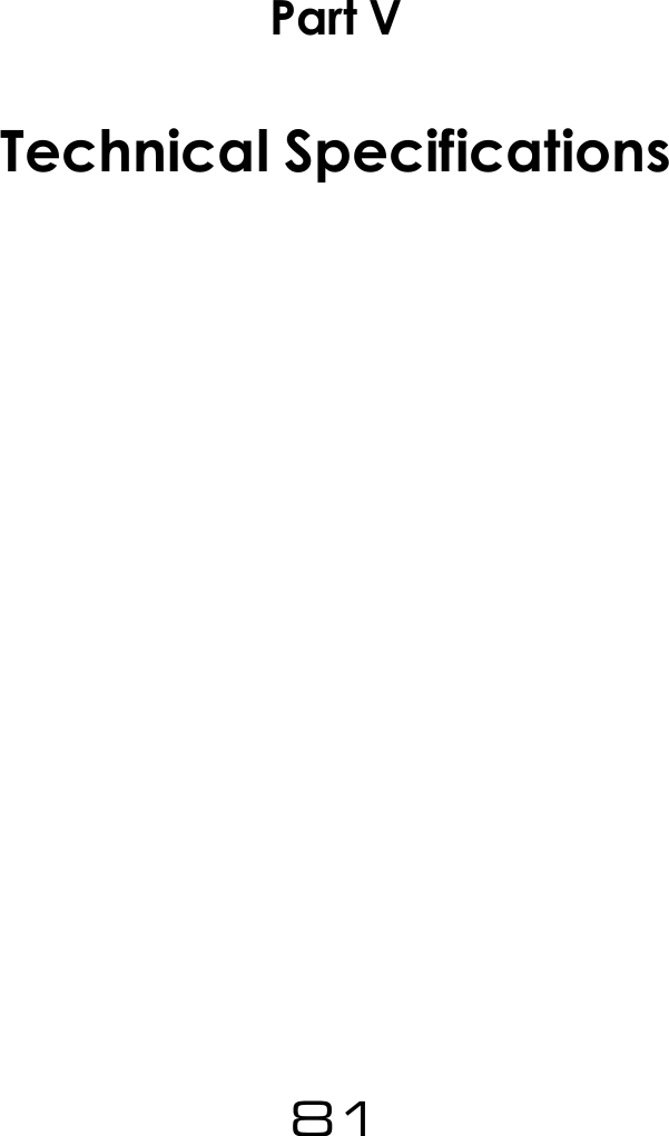 Part VTechnical Specifications81