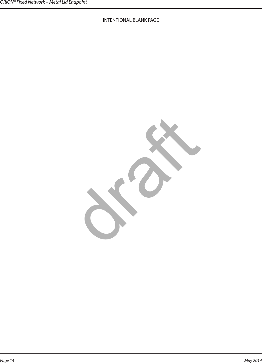 ORION® Fixed Network – Metal Lid EndpointINTENTIONAL BLANK PAGEPage 14 May 2014draft