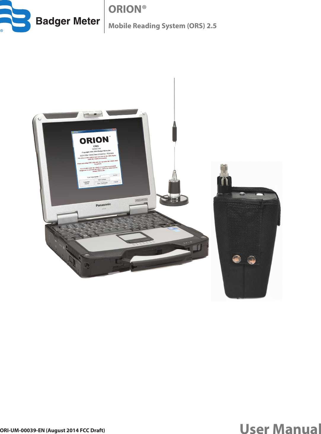 ORION®Mobile Reading System (ORS) 2.5ORI-UM-00039-EN (August 2014 FCC Draft) User Manual