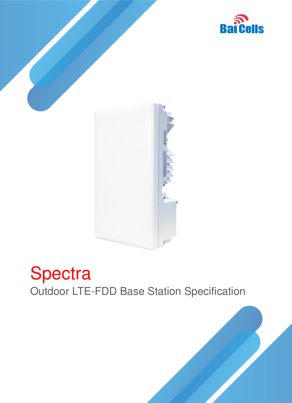          Spectra Outdoor LTE-FDD Base Station Specification 