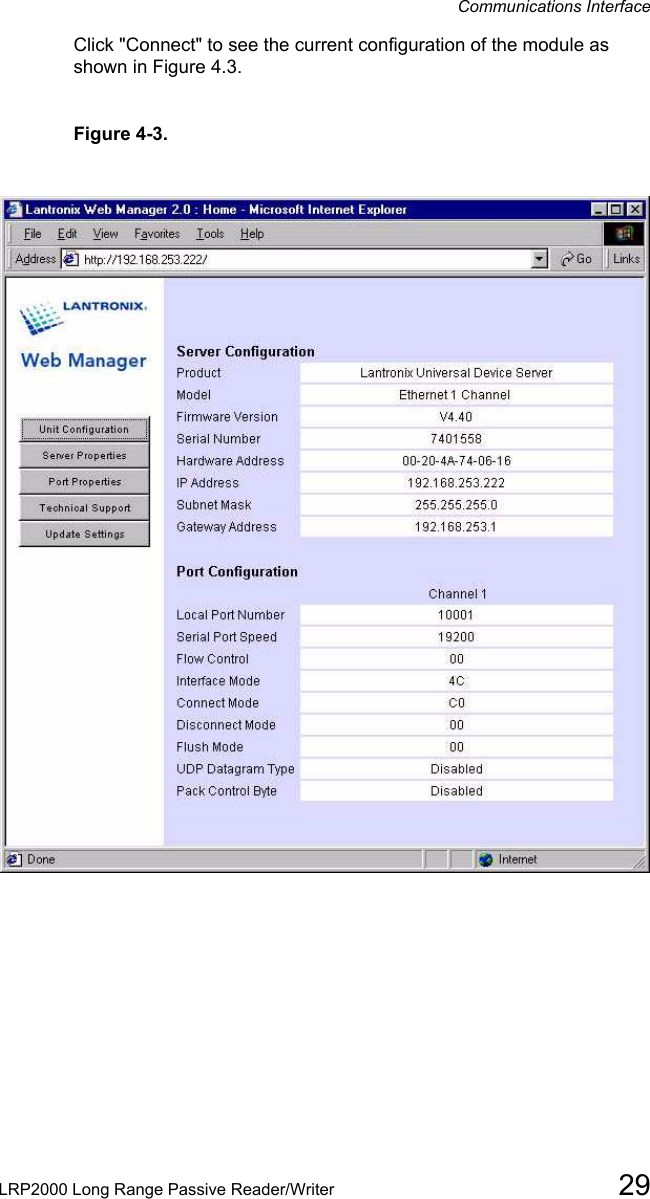 Communications InterfaceLRP2000 Long Range Passive Reader/Writer 29Click &quot;Connect&quot; to see the current configuration of the module as shown in Figure 4.3. Figure 4-3. 