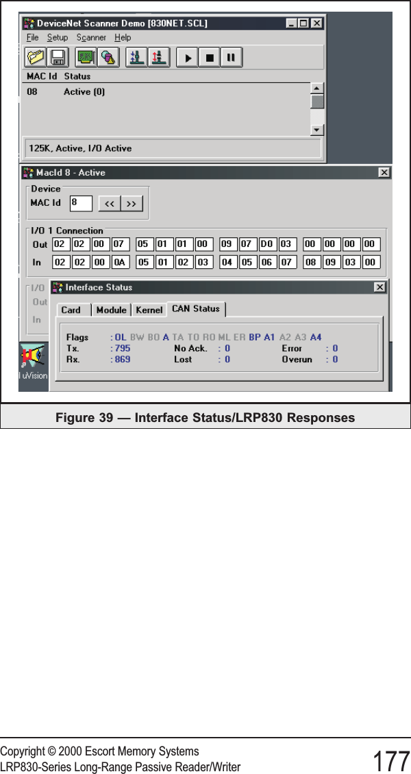 Copyright © 2000 Escort Memory SystemsLRP830-Series Long-Range Passive Reader/Writer 177Figure 39 — Interface Status/LRP830 Responses