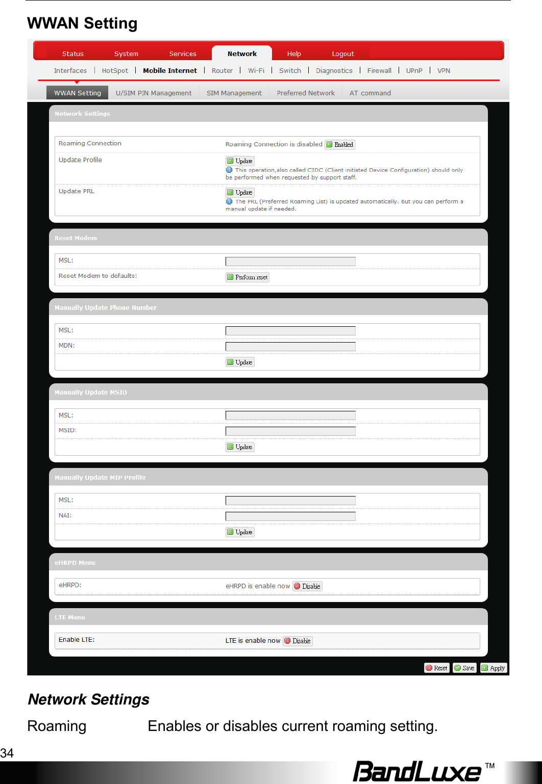 Using Web-based Management 34  WWAN Setting  Network Settings Roaming  Enables or disables current roaming setting. 