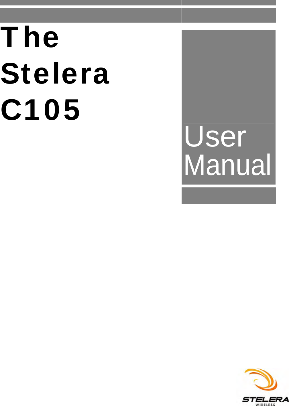               The Stelera  C105  User Manual       