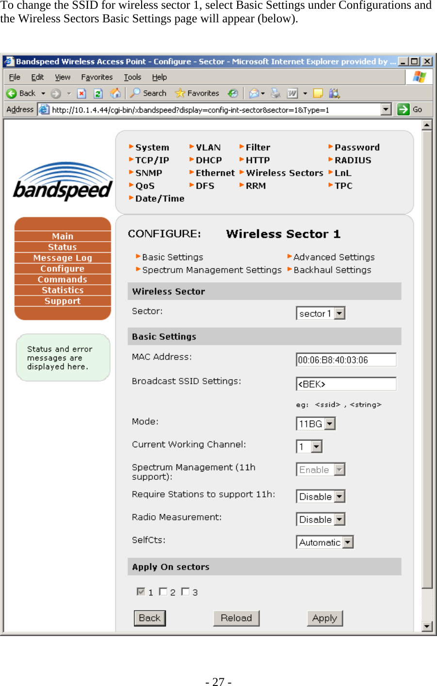    - 27 - To change the SSID for wireless sector 1, select Basic Settings under Configurations and the Wireless Sectors Basic Settings page will appear (below).    