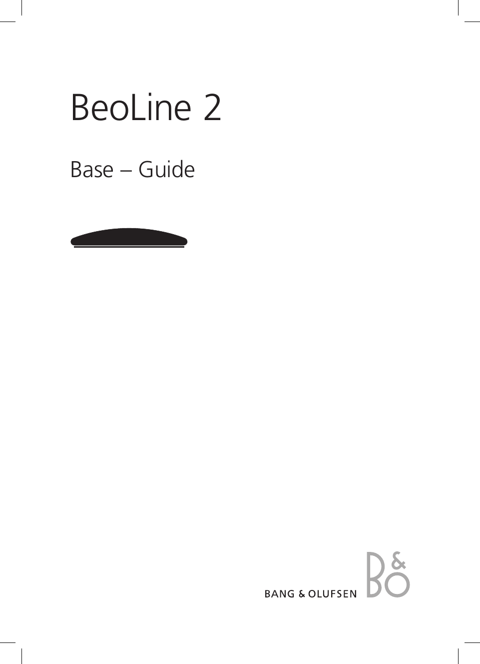 BeoLine 2 Base – Guide 