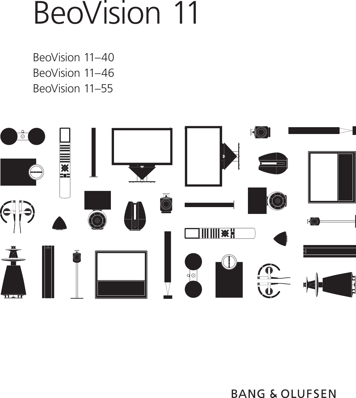 BeoVision 11 BeoVision11–40 BeoVision11–46 BeoVision11–55