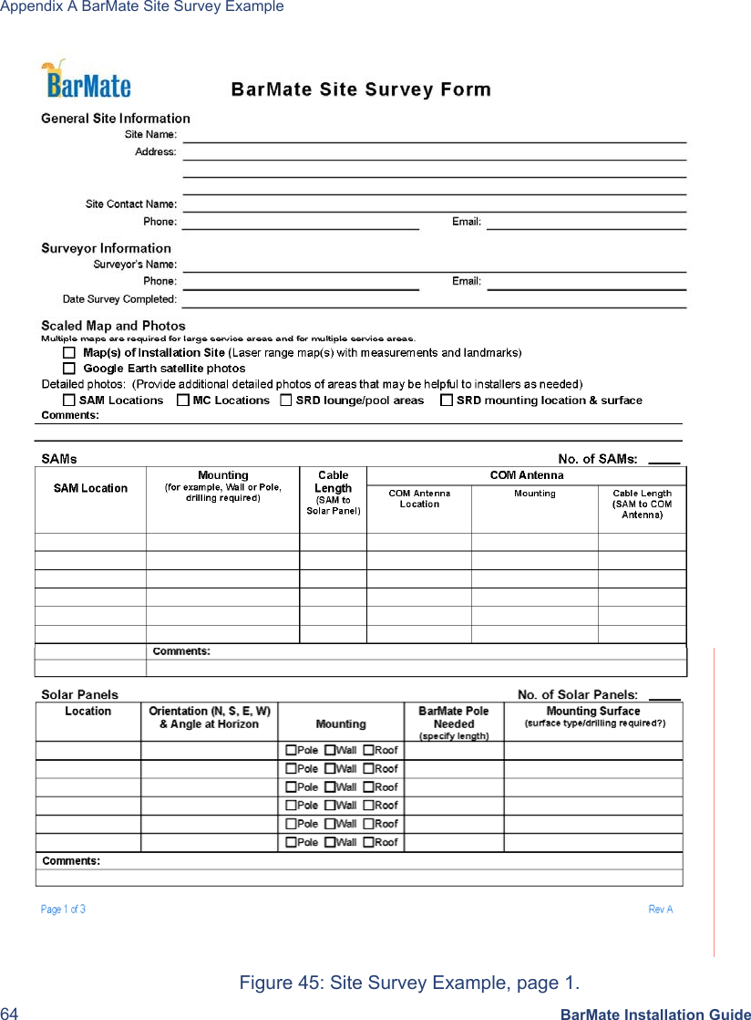 Appendix A BarMate Site Survey Example 64 BarMate Installation Guide  Figure 45: Site Survey Example, page 1. 