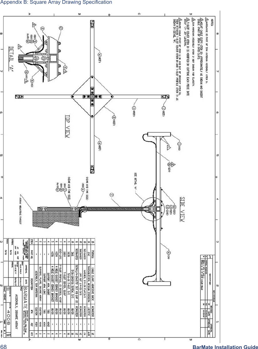 Appendix B: Square Array Drawing Specification 68 BarMate Installation Guide 