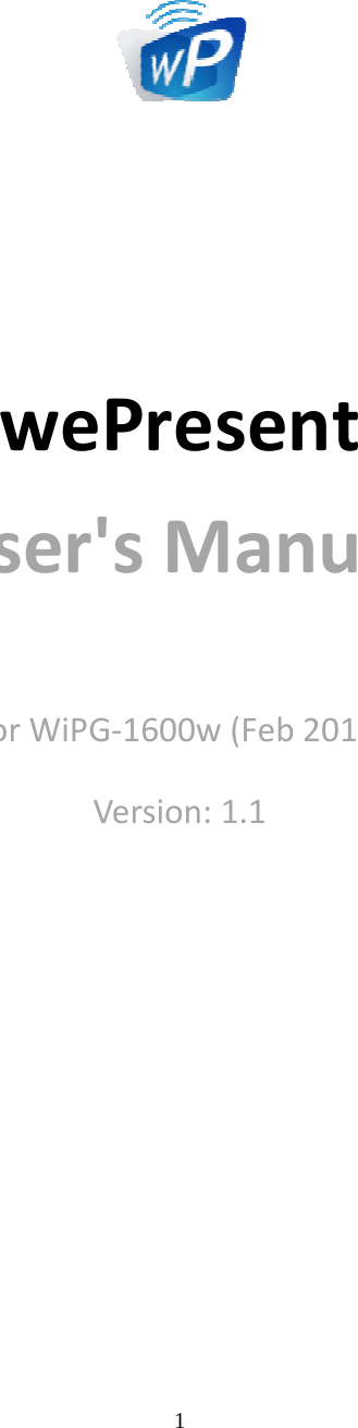   UFowePser&apos;orWiPG‐Ve1 PressM‐1600w(ersion:1sentanu(Feb2011.1tal6)