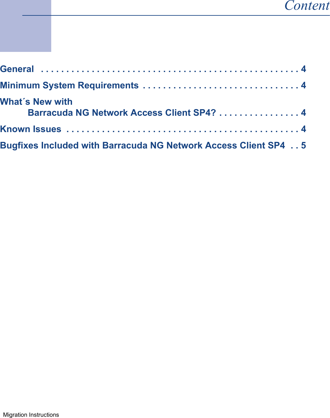 Page 3 of 10 - Barracuda-Networks Barracuda-Networks-Sp4-Users-Manual- Barracuda NG Network Access Client SP4 Migration Instructions - 2011-06-30 | Revision 1.0  Barracuda-networks-sp4-users-manual
