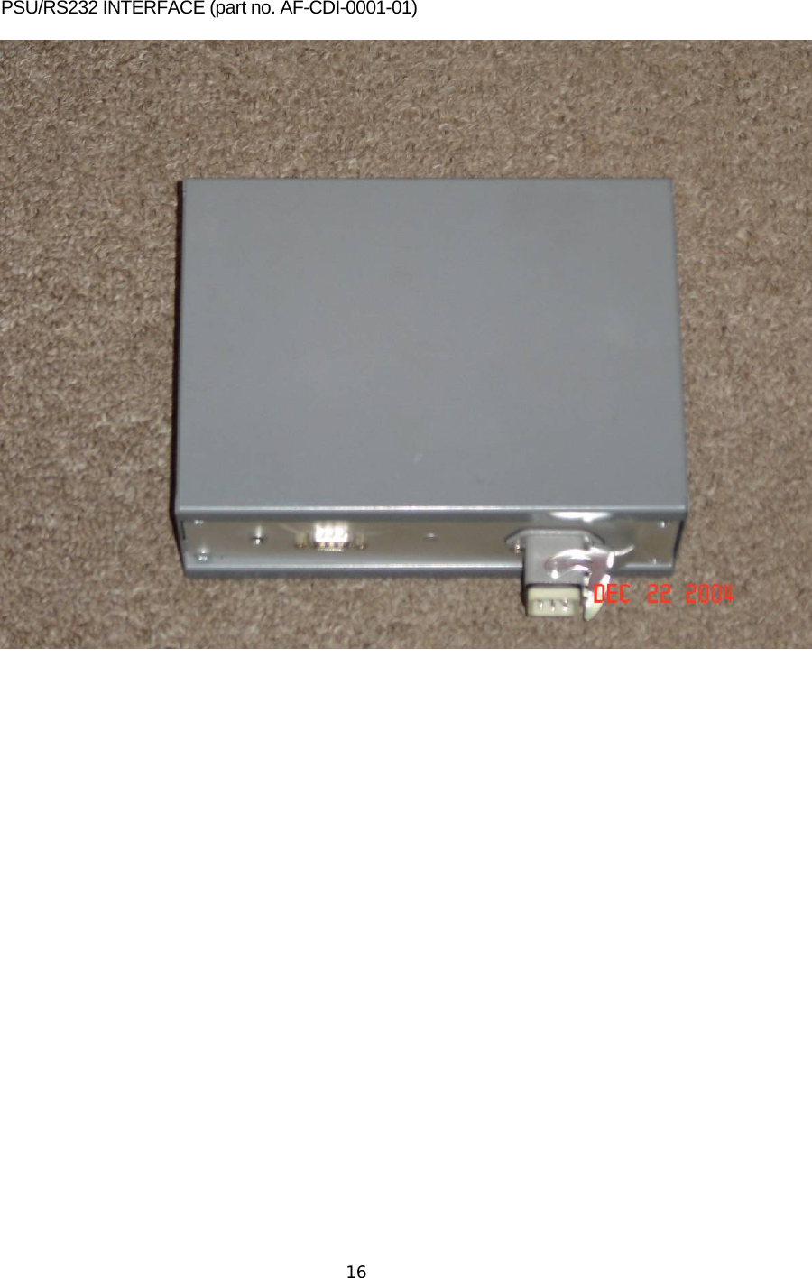  16PSU/RS232 INTERFACE (part no. AF-CDI-0001-01)              