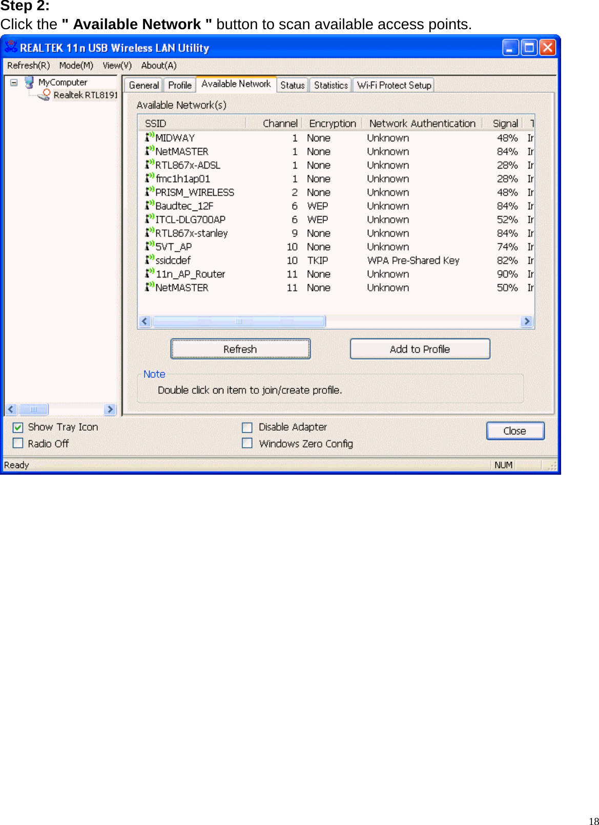  18Step 2: Click the &quot; Available Network &quot; button to scan available access points.                   