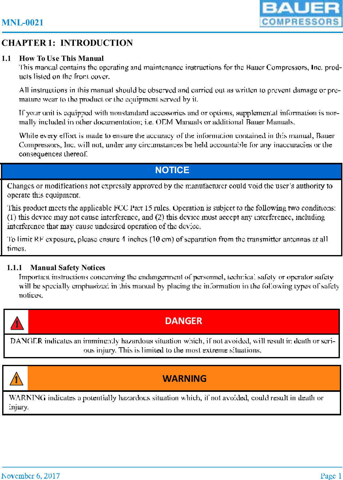 MNL-0021CHAPTER 1: INTRODUCTION1.1 How To Use This Manual1.1.1 Manual Safety Notices NOTICEDANGERWARNING