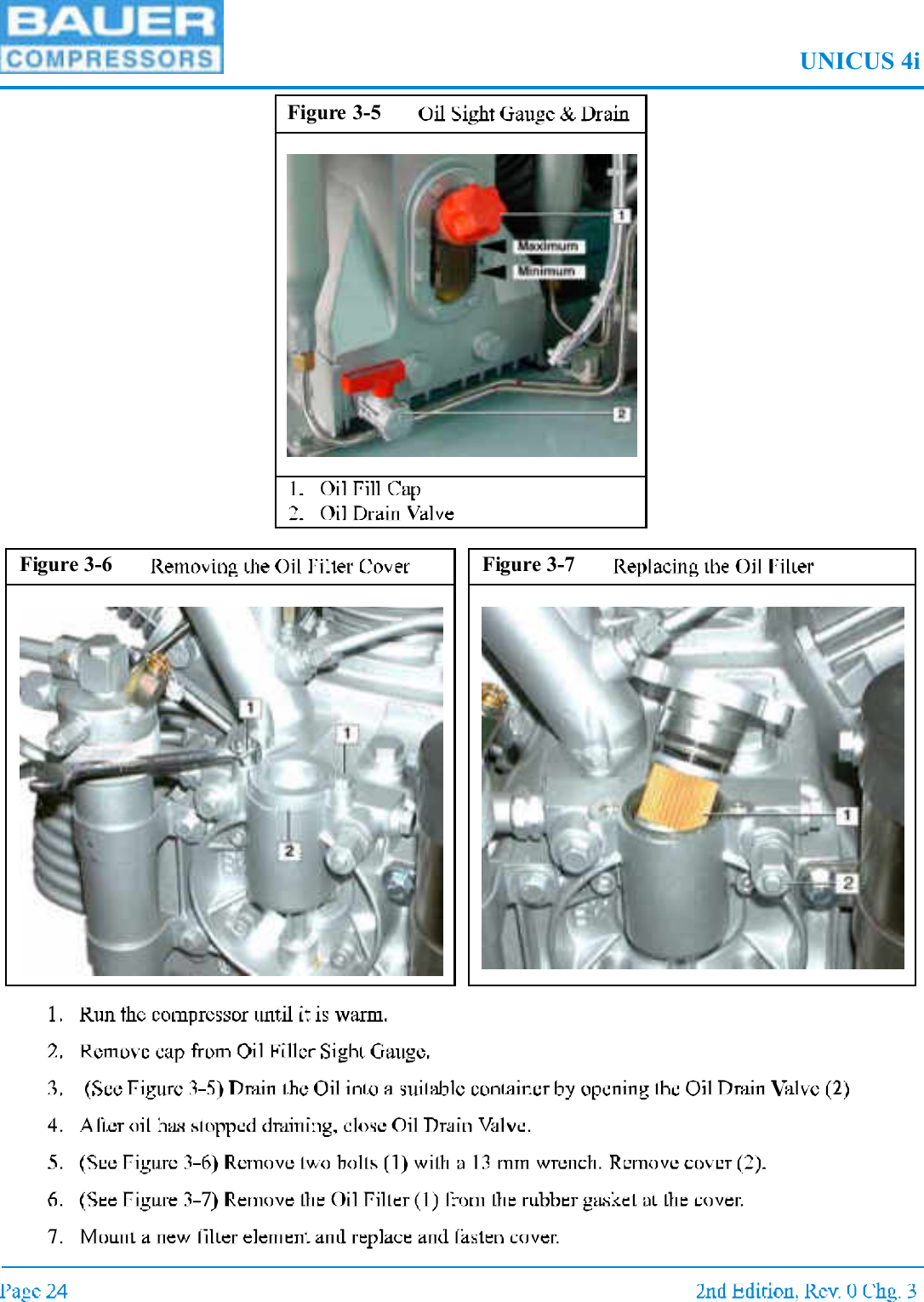 UNICUS 4iFigure 3-5Figure 3-6 Figure 3-7
