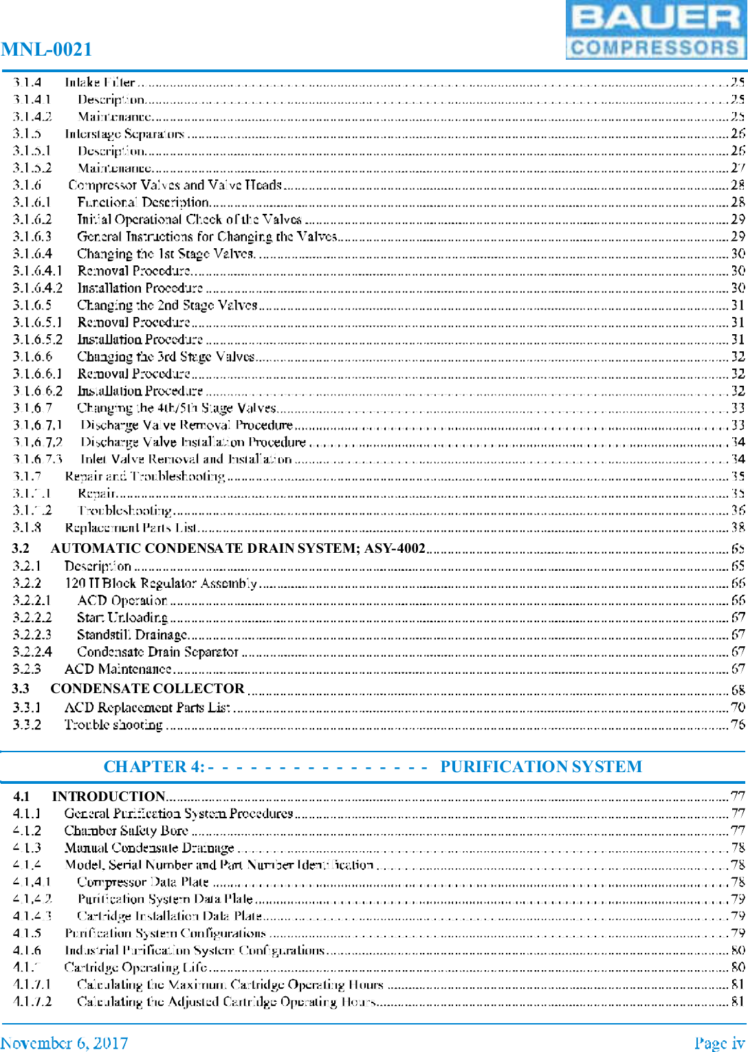 MNL-00213.2 AUTOMATIC CONDENSATE DRAIN SYSTEM; ASY-40023.3 CONDENSATE COLLECTORCHAPTER 4: - - - - - - - - - - - - - - - - PURIFICATION SYSTEM4.1 INTRODUCTION