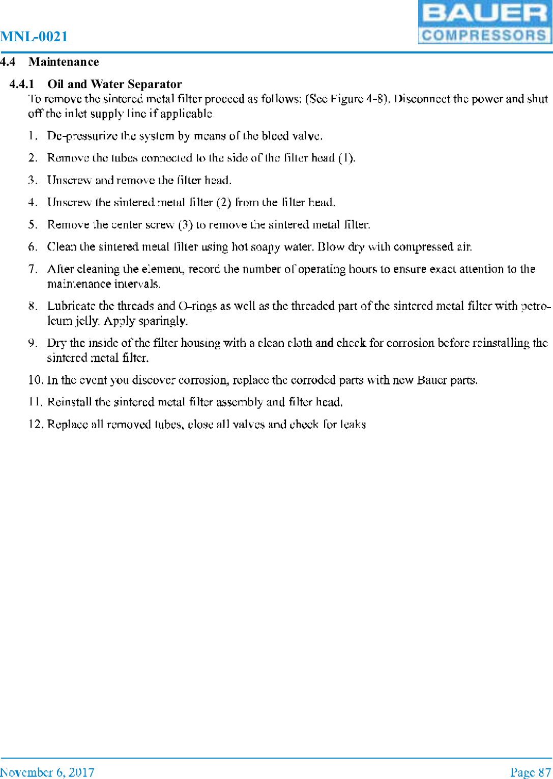 MNL-00214.4 Maintenance4.4.1 Oil and Water Separator
