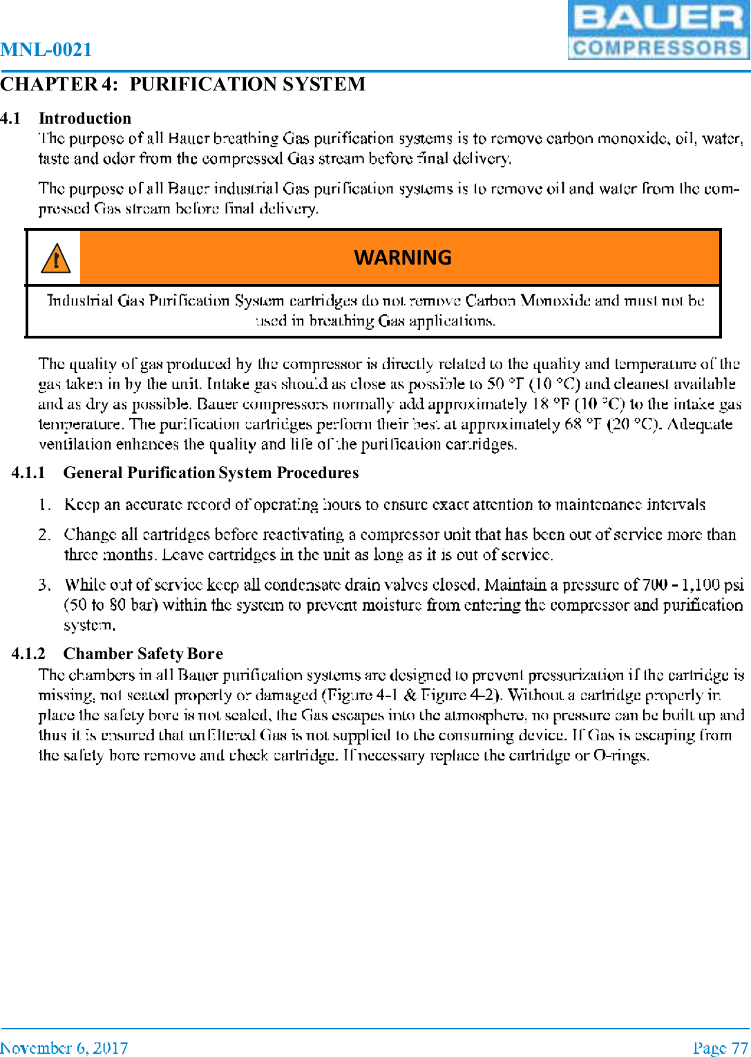 MNL-0021CHAPTER 4: PURIFICATION SYSTEM 4.1 Introduction 4.1.1 General Purification System Procedures4.1.2 Chamber Safety BoreWARNING