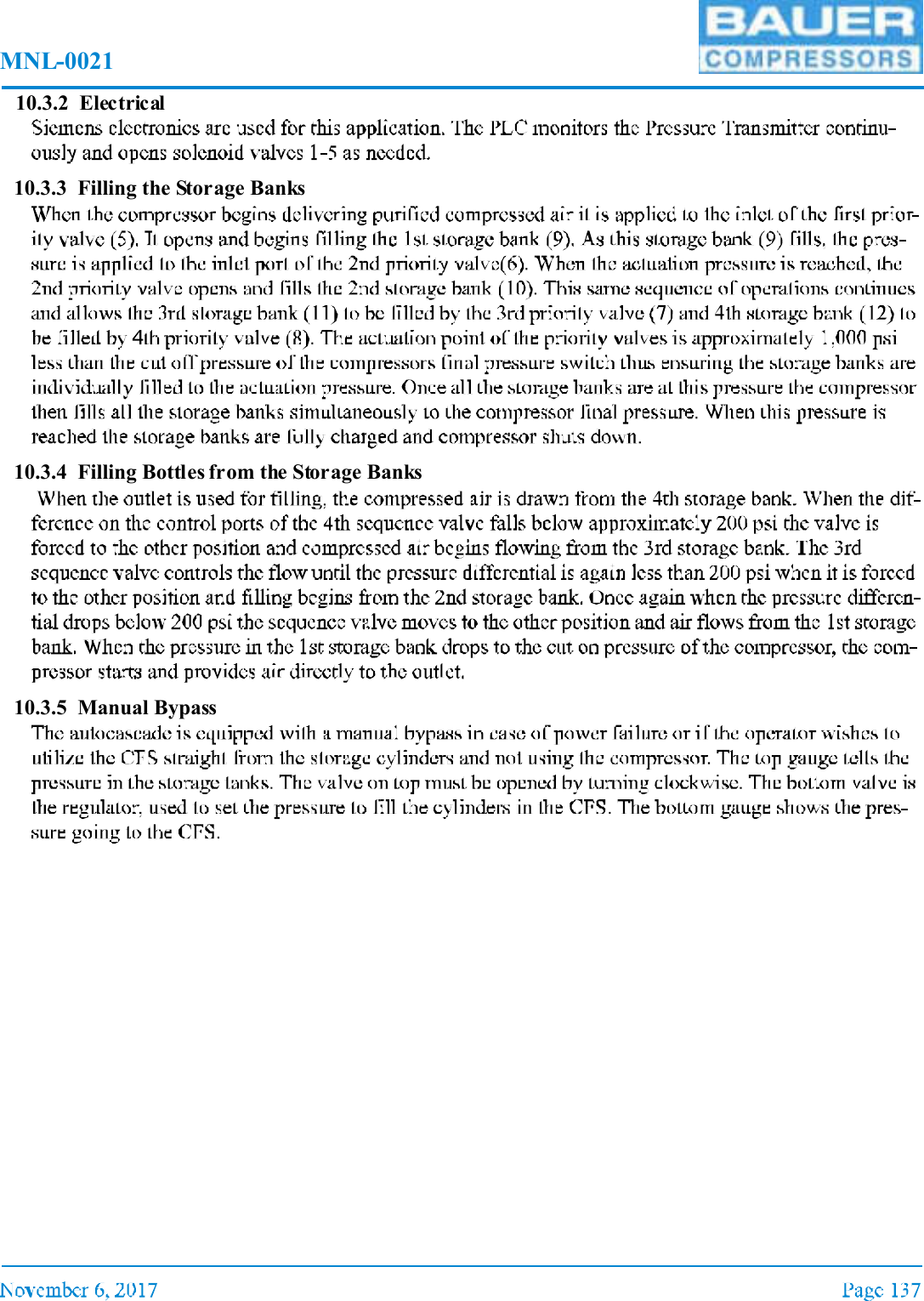 MNL-002110.3.2 Electrical10.3.3 Filling the Storage Banks10.3.4 Filling Bottles from the Storage Banks10.3.5 Manual Bypass