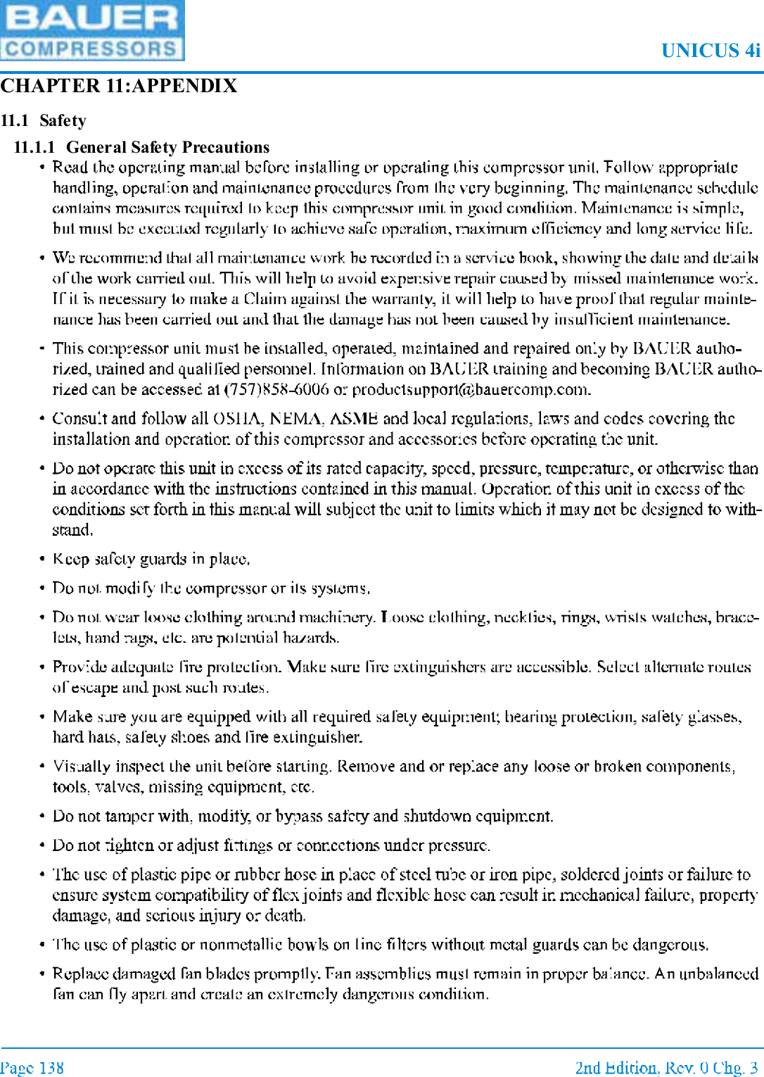 UNICUS 4iCHAPTER 11:APPENDIX11.1 Safety11.1.1 General Safety Precautions