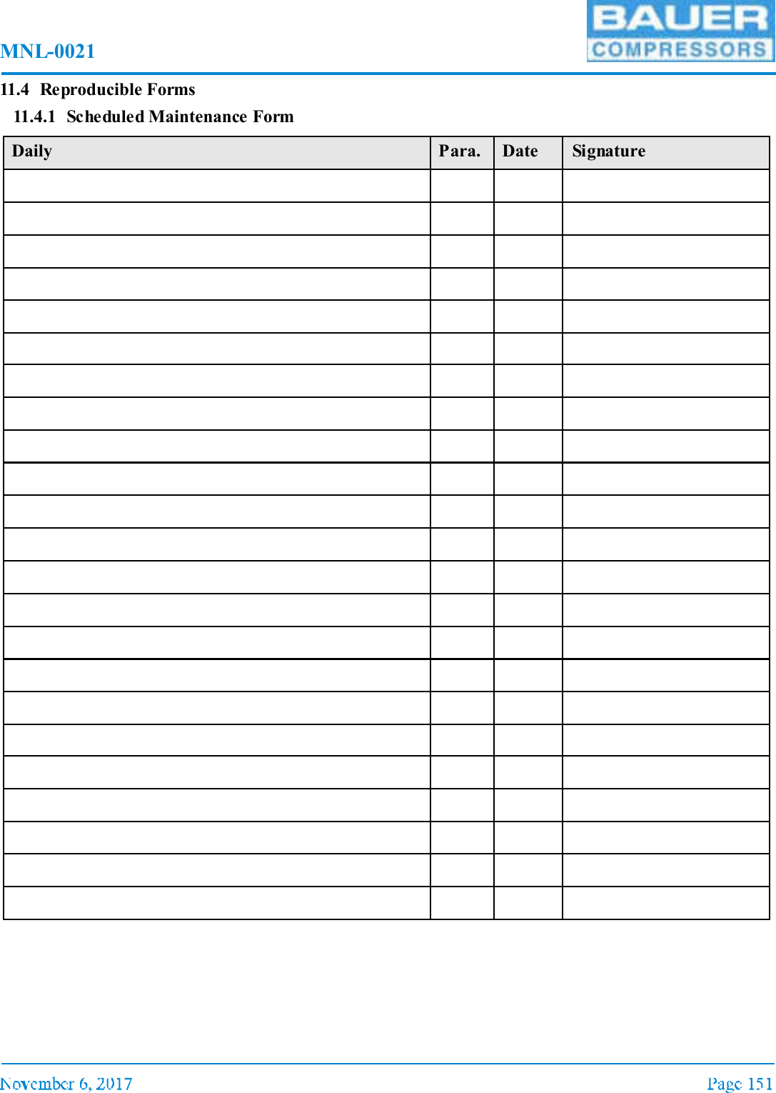 MNL-002111.4 Reproducible Forms11.4.1 Scheduled Maintenance FormDaily Para. Date Signature