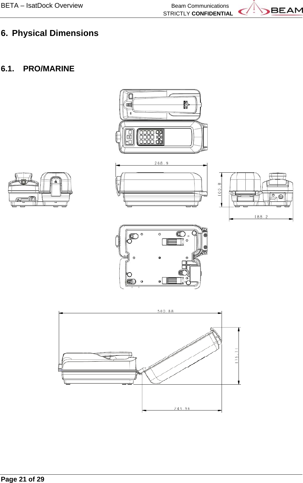 BETA – IsatDock Overview    Beam Communications   STRICTLY CONFIDENTIAL     Page 21 of 29      6. Physical Dimensions   6.1. PRO/MARINE       