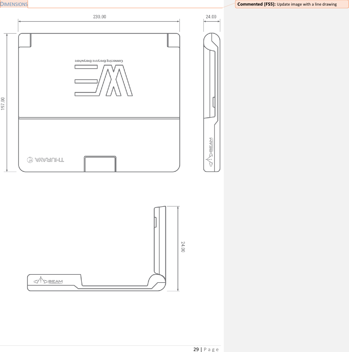 29 | P a g e   DIMENSIONS     Commented [FS5]: Update image with a line drawing 