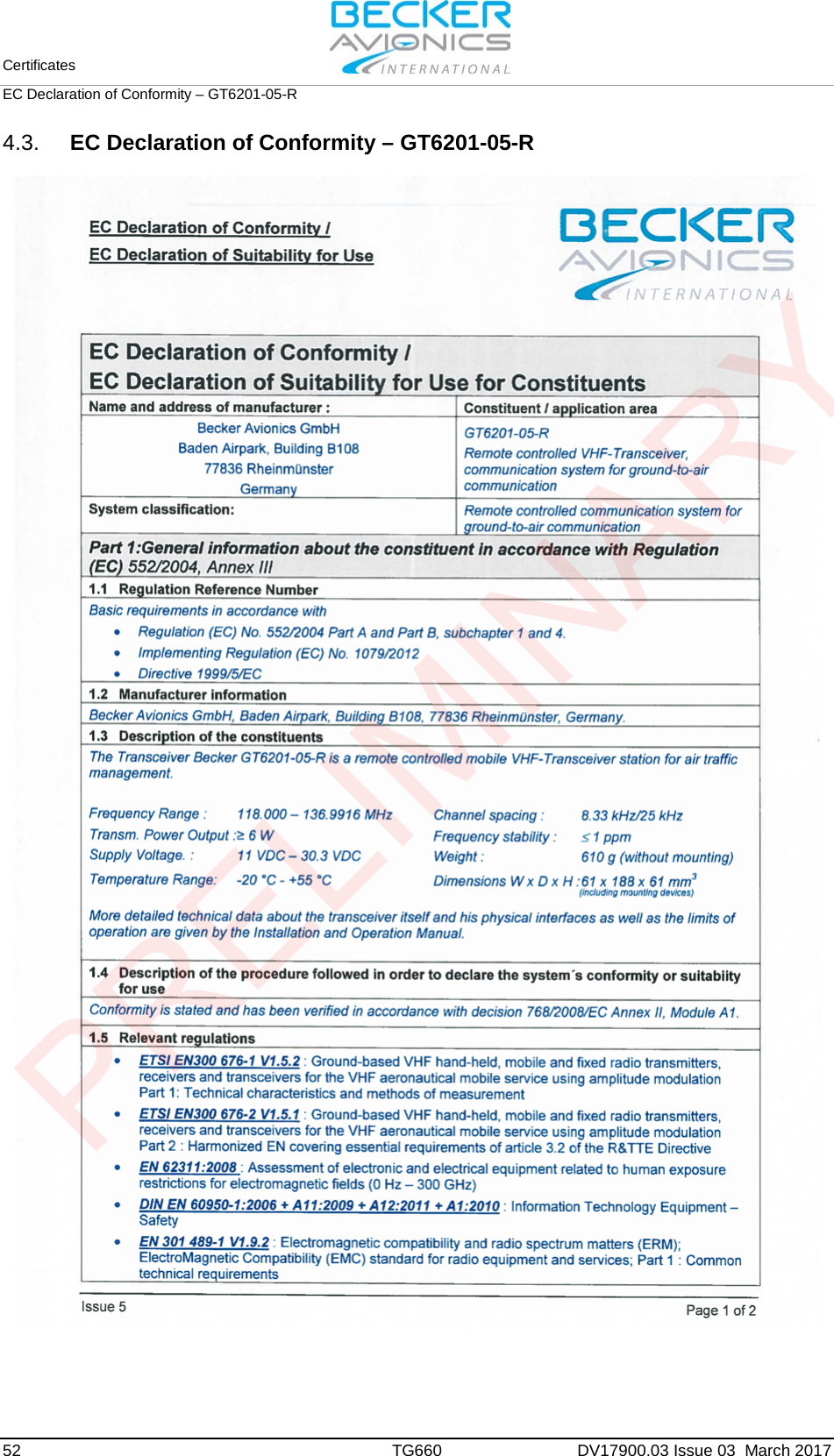 Certificates EC Declaration of Conformity – GT6201-05-R 52 TG660 DV17900.03 Issue 03  March 2017 4.3. EC Declaration of Conformity – GT6201-05-R PRELIMINARY