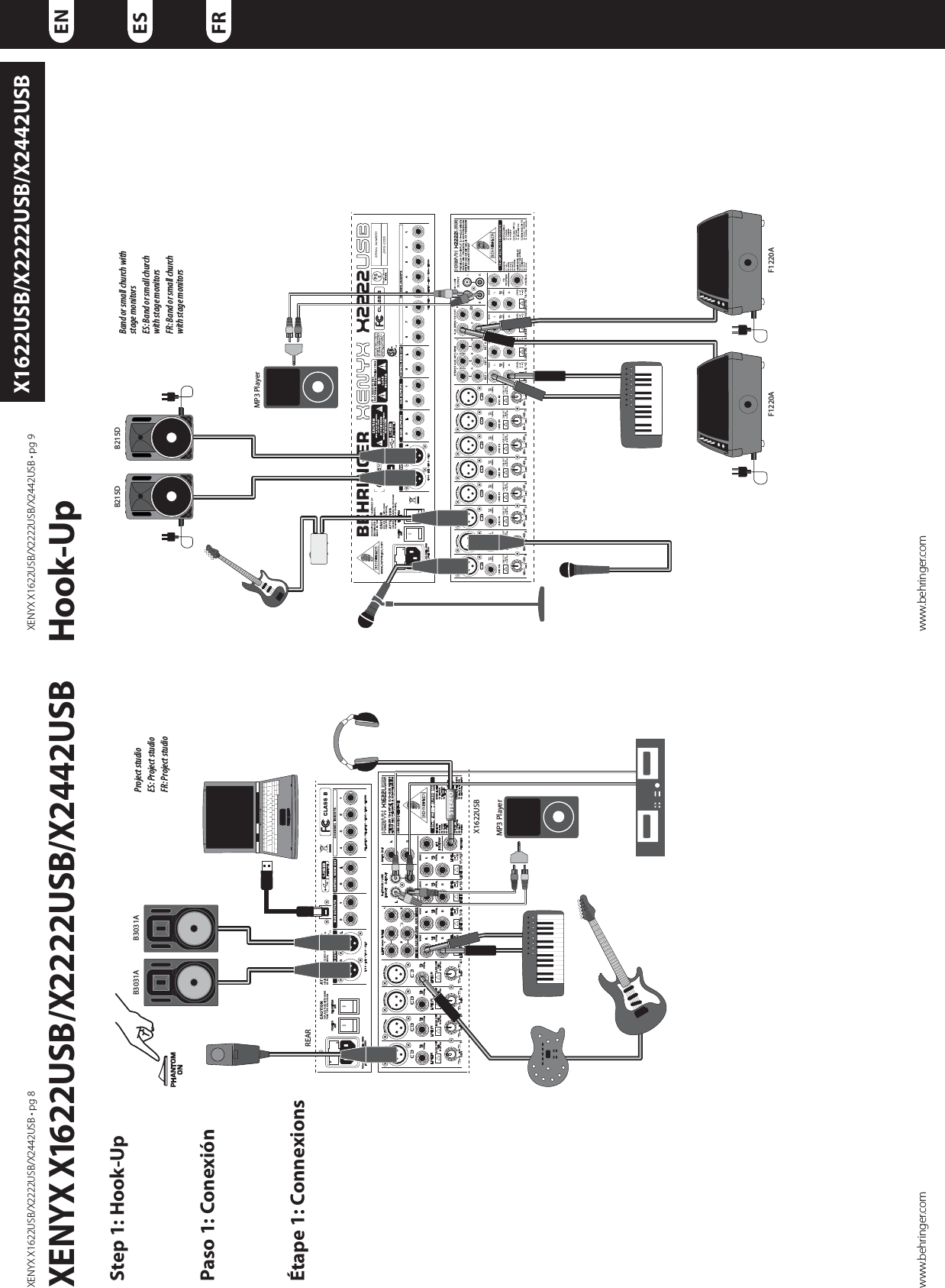 9&amp;/:9964#964#964#tQHwww.behringer.com9&amp;/:9964#964#964#tQHwww.behringer.comENESFRX1622USB/X2222USB/X2442USBStep 1: Hook-UpPaso 1: ConexiónÉtape 1: ConnexionsXENYX X1622USB/X2222USB/X2442USB      Hook-UpMP3 PlayerX1622USBREARB3031A B3031AF1220A F1220AMP3 PlayerB215DB215DProject studioES: Project studioFR: Project studioBand or small church with stage monitorsES: Band or small church with stage monitorsFR: Band or small church with stage monitors