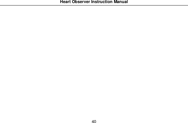 Heart Observer Instruction Manual40