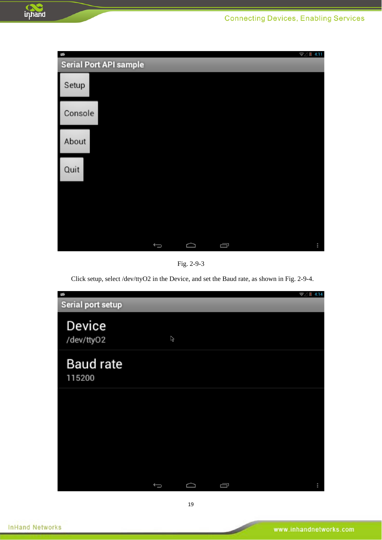 19 Fig. 2-9-3 Click setup, select /dev/ttyO2 in the Device, and set the Baud rate, as shown in Fig. 2-9-4.  