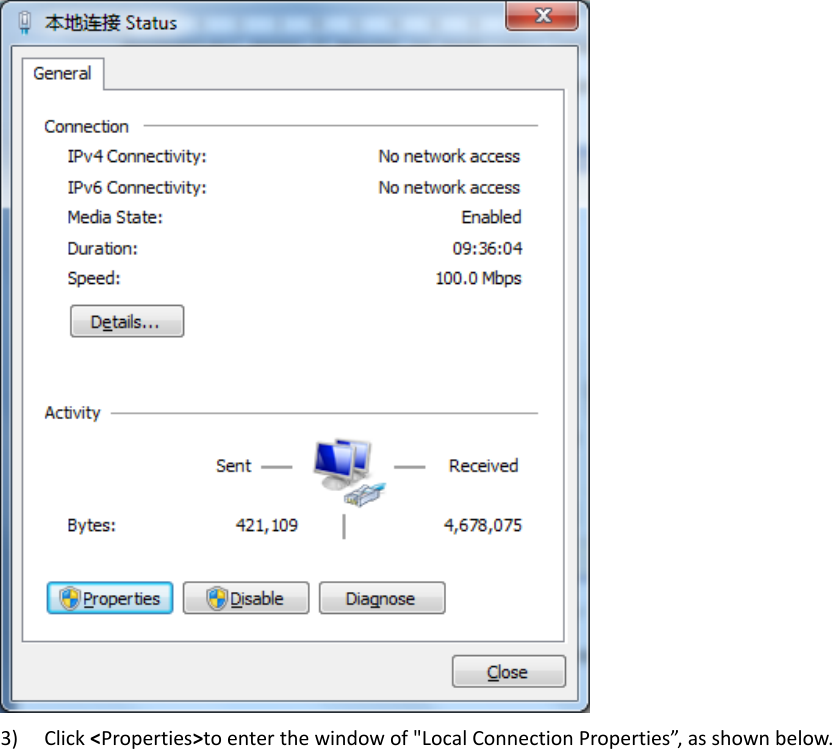 3)Click<Properties>toenterthewindowof"LocalConnectionProperties&rdquo;,asshownbelow.