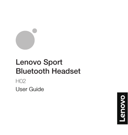 Lenovo SportBluetooth HeadsetUser GuideH02