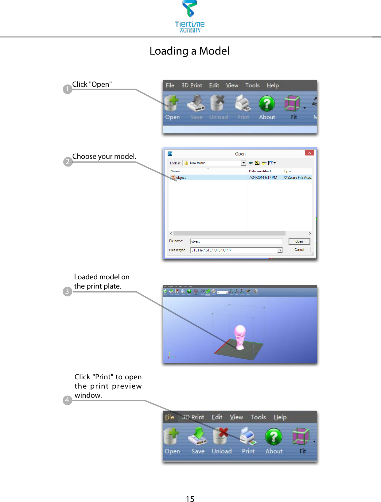 15Click &quot;Open&quot;Choose your model.Loaded model on the print plate.Loading a Model1234Click &quot;Print&quot; to open the print preview window.