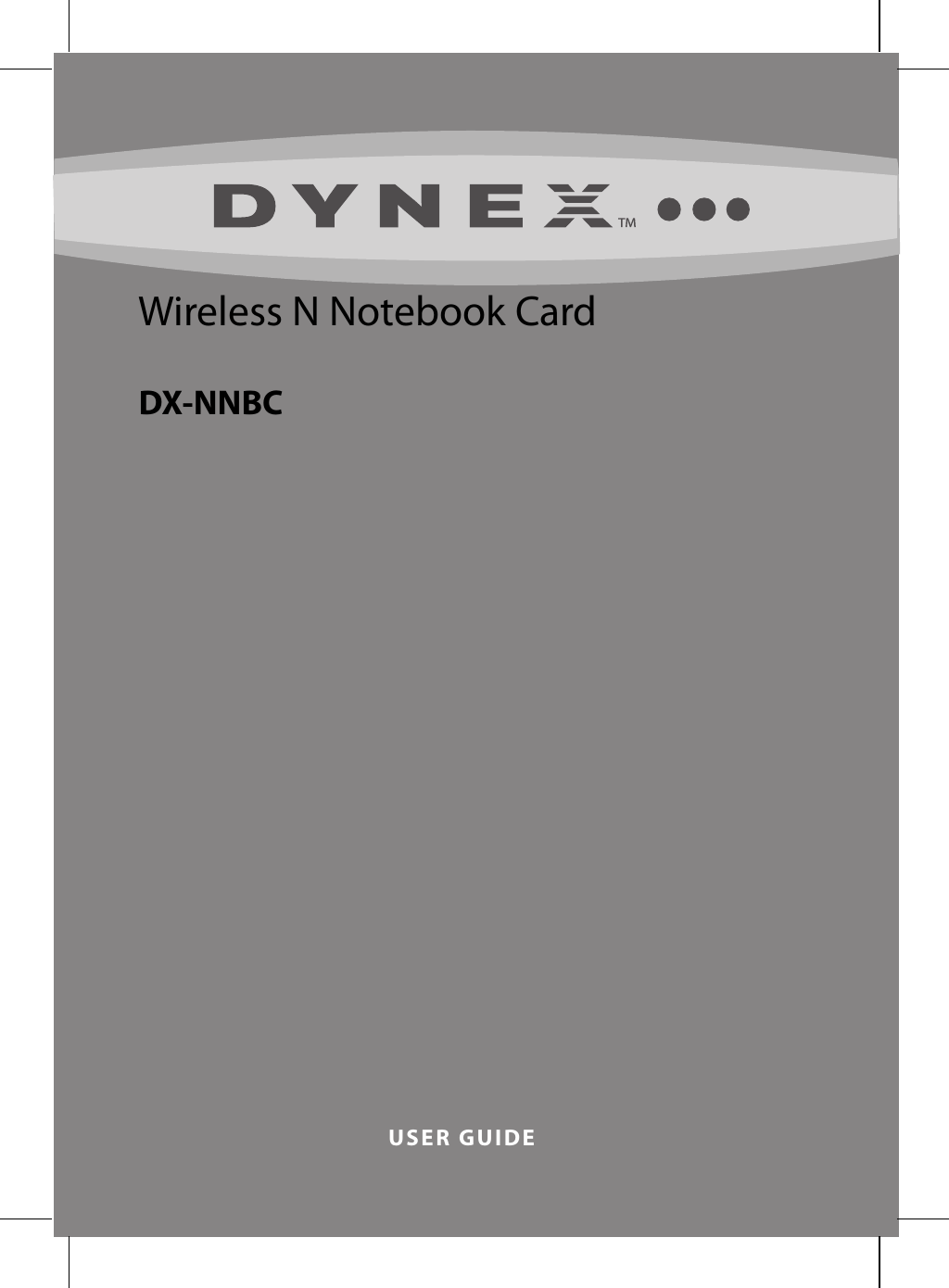 USER GUIDEWireless N Notebook CardDX-NNBC