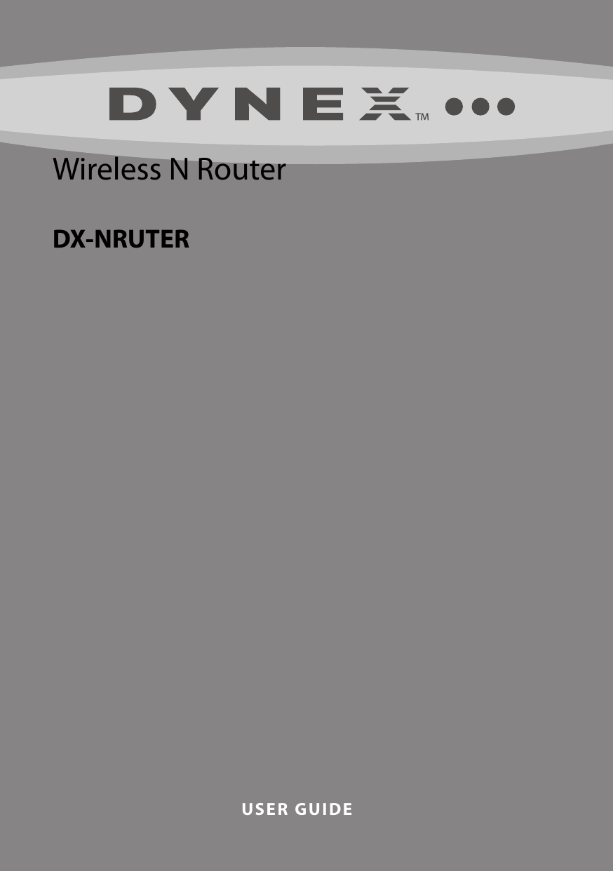 USER GUIDEWireless N RouterDX-NRUTER