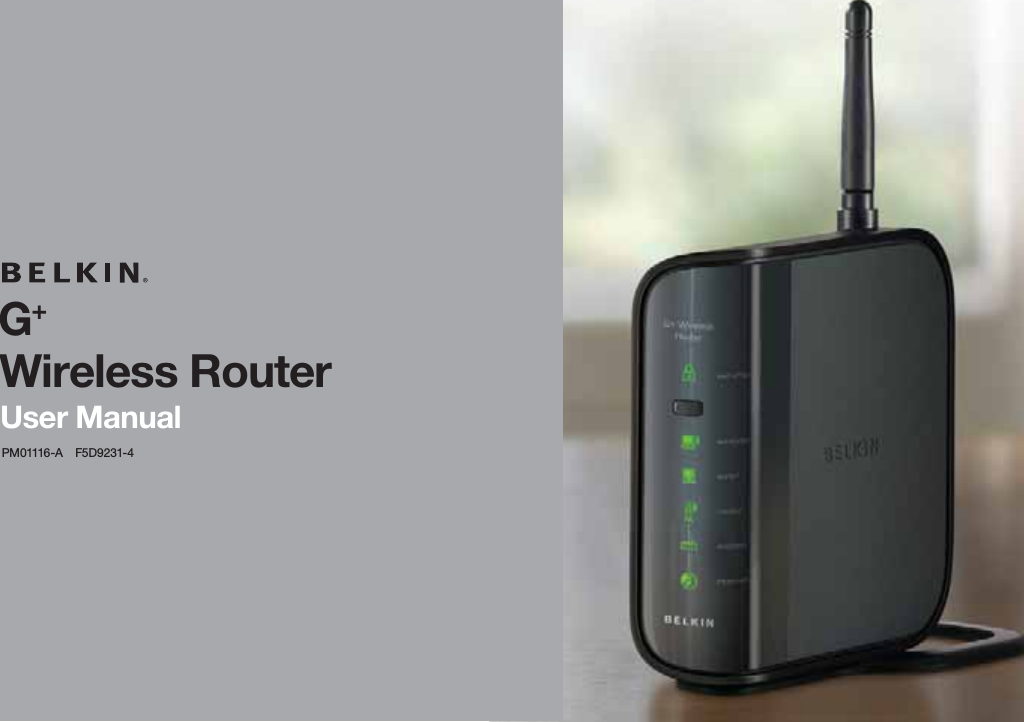 G+Wireless RouterUser ManualPM01116-A F5D 9231- 4