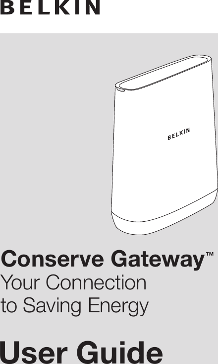 Conserve Gateway™Your Connectionto Saving EnergyUser Guide